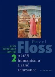 Aktéři humanismu a rané renesance
