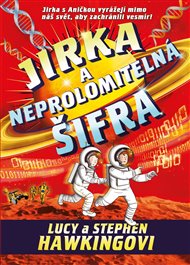 Jirka a neprolomitelná šifra - Stephen Hawking, Lucy Hawkingová / Pikola - detail titulu __None Jirka a neprolomitelná šifra