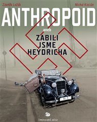 Anthropoid aneb zabili jsme Heydricha - limitovaná edice