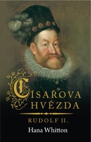 Císařova hvězda – Rudolf II.