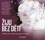 Žiju bez dětí