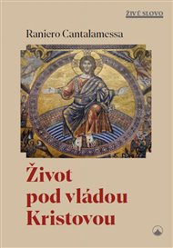 Život pod vládou Kristovou